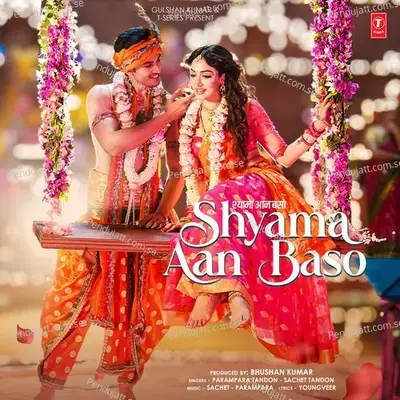 Shyama Aan Baso - Parampara Tandon album cover 