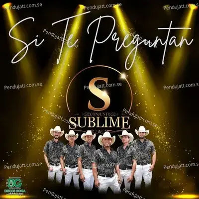 Si Te Preguntan - Conjunto Sublime album cover 