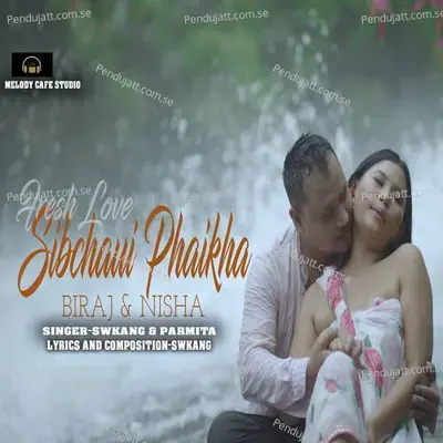 Sibchaui Phaika - Swkang Debbarma album cover 