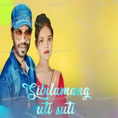 Sibilamang Uti Suti - GANGADHAR BINDHANI album cover 