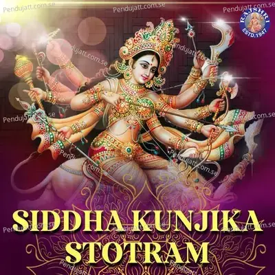 Siddha Kunjika Stotram - Susmirata Dawalkar album cover 