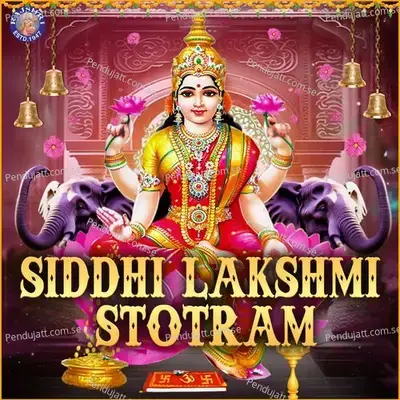 Siddhi Lakshmi Stotram - Susmirata Dawalkar album cover 