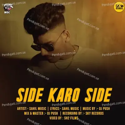 Side Karo Side - Sahil music album cover 