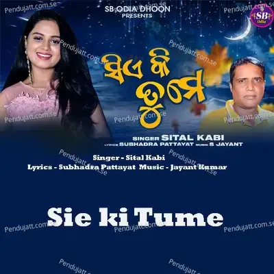 Sie Ki Tume - Sital Kabi album cover 