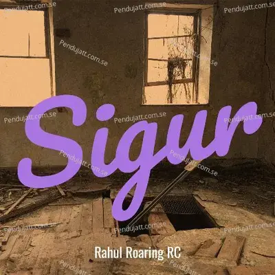 Sigur - Rahul Roaring RC album cover 