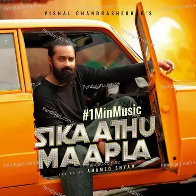 Sikaathu Maapla - 1 Min Music - Vishal Chandrashekhar album cover 