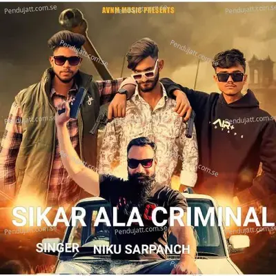 Sikar Ala Criminal - Niku Sarpanch album cover 