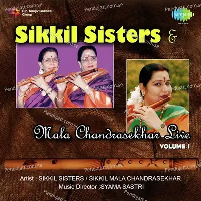 Sikkil Sisters And Mala Chandrasekhar Live Vol 1 - Muthuswami Dikshitar cover album