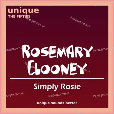 Simply Rosie - Rosemary Clooney cover album