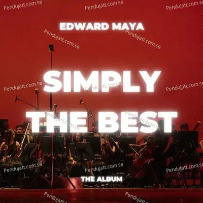 Simply The Best - Edward Maya album cover 