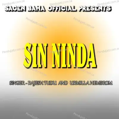 Sin Ninda - Rajesh Tudu album cover 