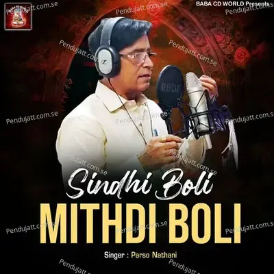 Sindhi Boli Mithdi Boli - Parso Nathani album cover 