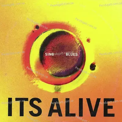 Sing This Blues - It's Alive cover album