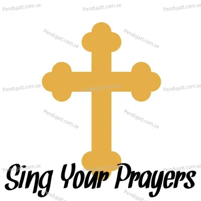Sing Your Prayers - Traditional cover album