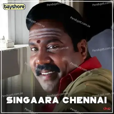 Singaara Chennai - Karthik Raja cover album