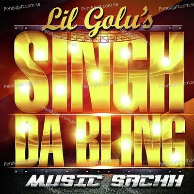 Singh Da Bling - Lil Golu album cover 