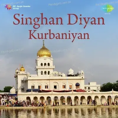 Singhan Diyan Kurbaniyan - Jaspinder Narula cover album