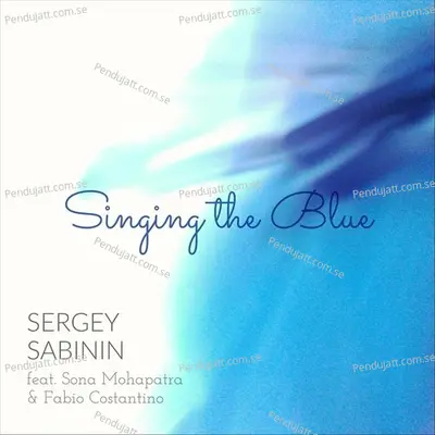 Singing The Blue - Sergey Sabinin album cover 