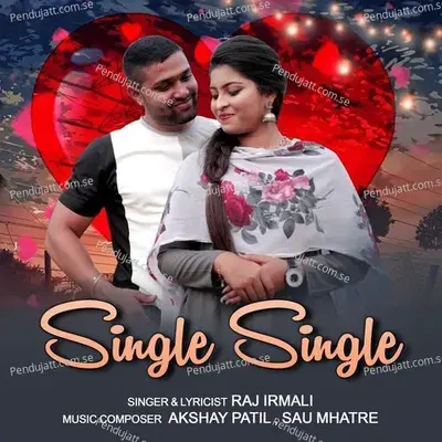 Single Single - Raj Irmali