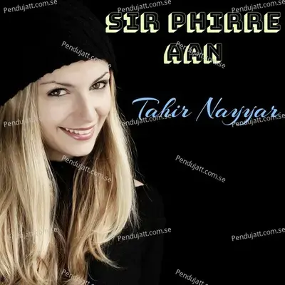 Sir Phirre Aan - Tahir Nayyar album cover 