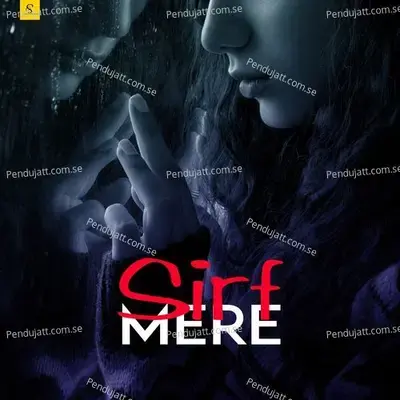 Sirf Mere - Krish album cover 