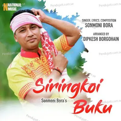 Siringkoi Buku - Sonmoni Bora album cover 