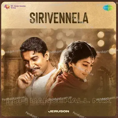 Sirivennela - Lofi Dancehall Mix - Jeruson album cover 