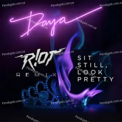 Sit Still  Look Pretty - Daya album cover 