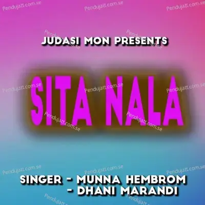 Sita Nala - Munna Hembrom album cover 