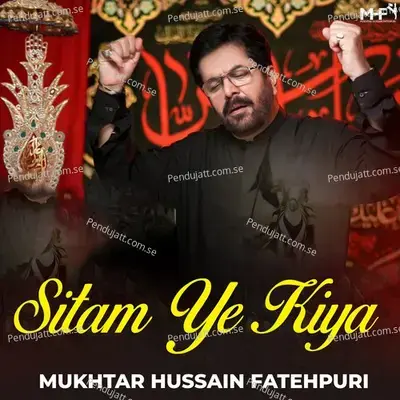 Sitam Ye Kiya - Mukhtar Hussain Fatehpuri album cover 