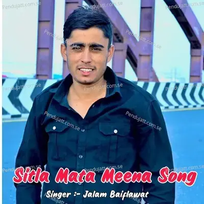 Sitla Mata Meena Song - Jalam Baiflawat album cover 