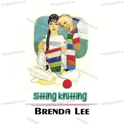 Sitting Knitting - Brenda Lee cover album