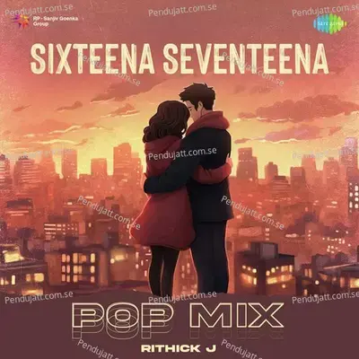 Sixteena Seventeena - Pop Mix - Rithick J album cover 