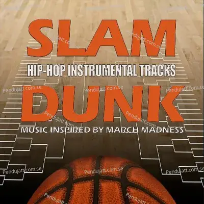 Slam Dunk  March Madness  - Various Artists cover album