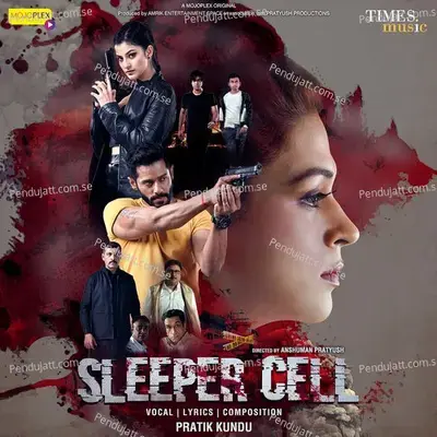 Sleeper Cell - Pratik Kundu album cover 