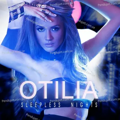 Sleepless Nights  Remix  - Otilia cover album