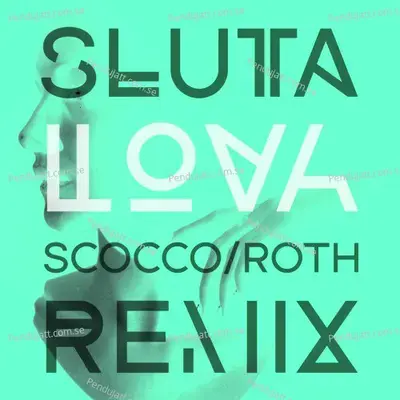 Sluta - Scocco Roth Remix - Lova album cover 