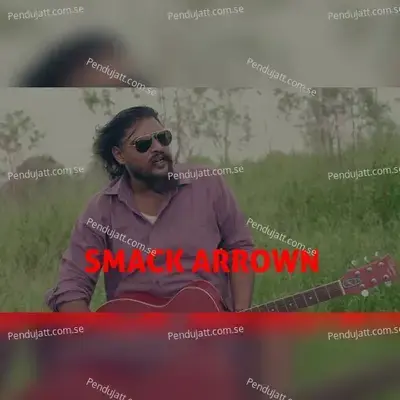 Smack Arrown - Arun Raj album cover 