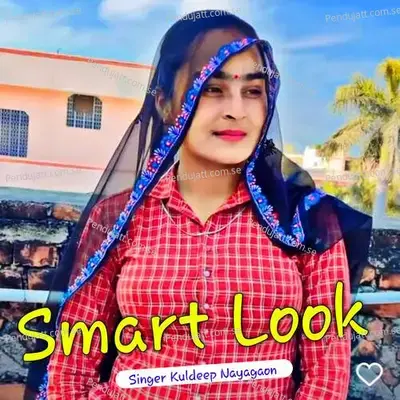 Smart Look - Kuldeep Nayagaon album cover 