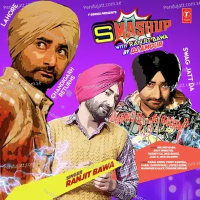 Smashup With Ranjit Bawa - Millind Gaba album cover 