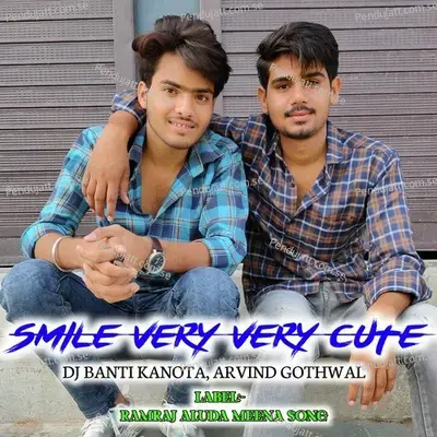 Smile Very Very Cute - DJ BANTI KANOTA album cover 