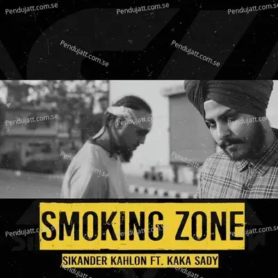 Smoking Zone - Sikander Kahlon album cover 