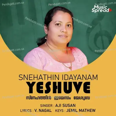 Snehathin Idayanam Yeshuve - Aji Susan album cover 