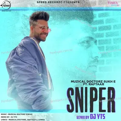 Sniper - Remix - Sukh-E Muzical Doctorz album cover 