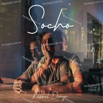 Socho - Nikhil Dsouza album cover 