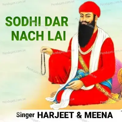 Sodhi Dar Nach Lai - Harjeet album cover 