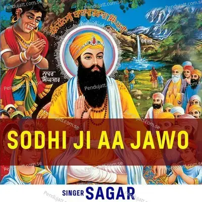 Sodhi Ji Aa Jawo - Sagar album cover 