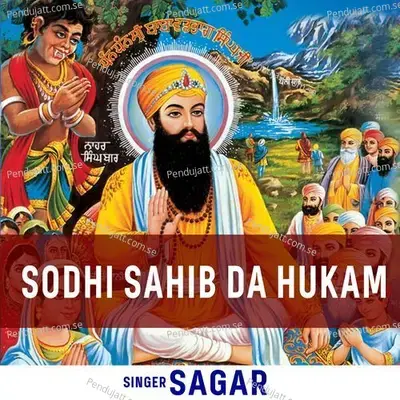 Sodhi Sahib Da Hukam - Sagar album cover 