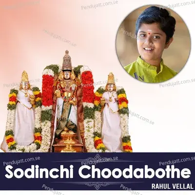 Sodinchi Choodabothe - Rahul Vellal album cover 