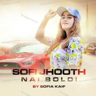 Sofi Jhooth Nai Boldi - Sofia Kaif album cover 